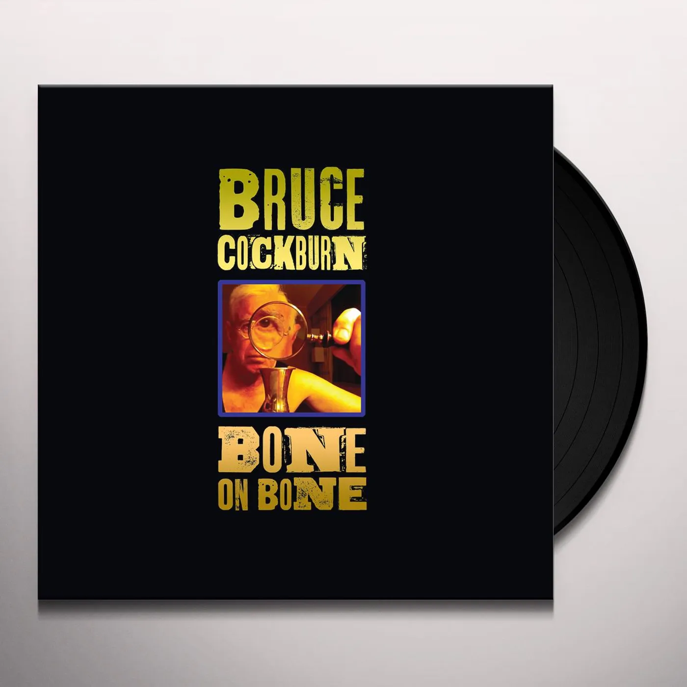 Bruce Cockburn Bone On Bone Vinyl Record