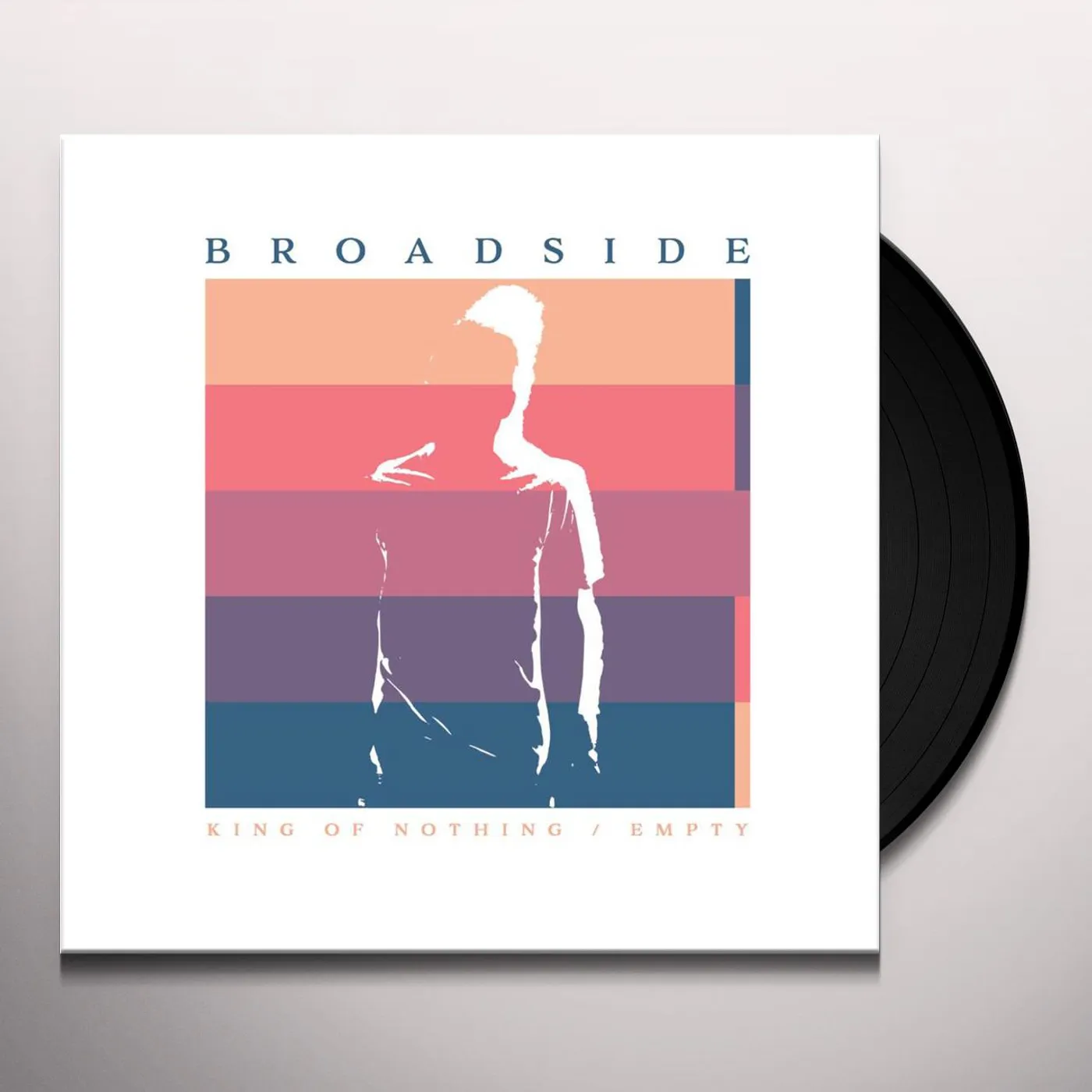 Broadside King Of Nothing/Empty Vinyl Record
