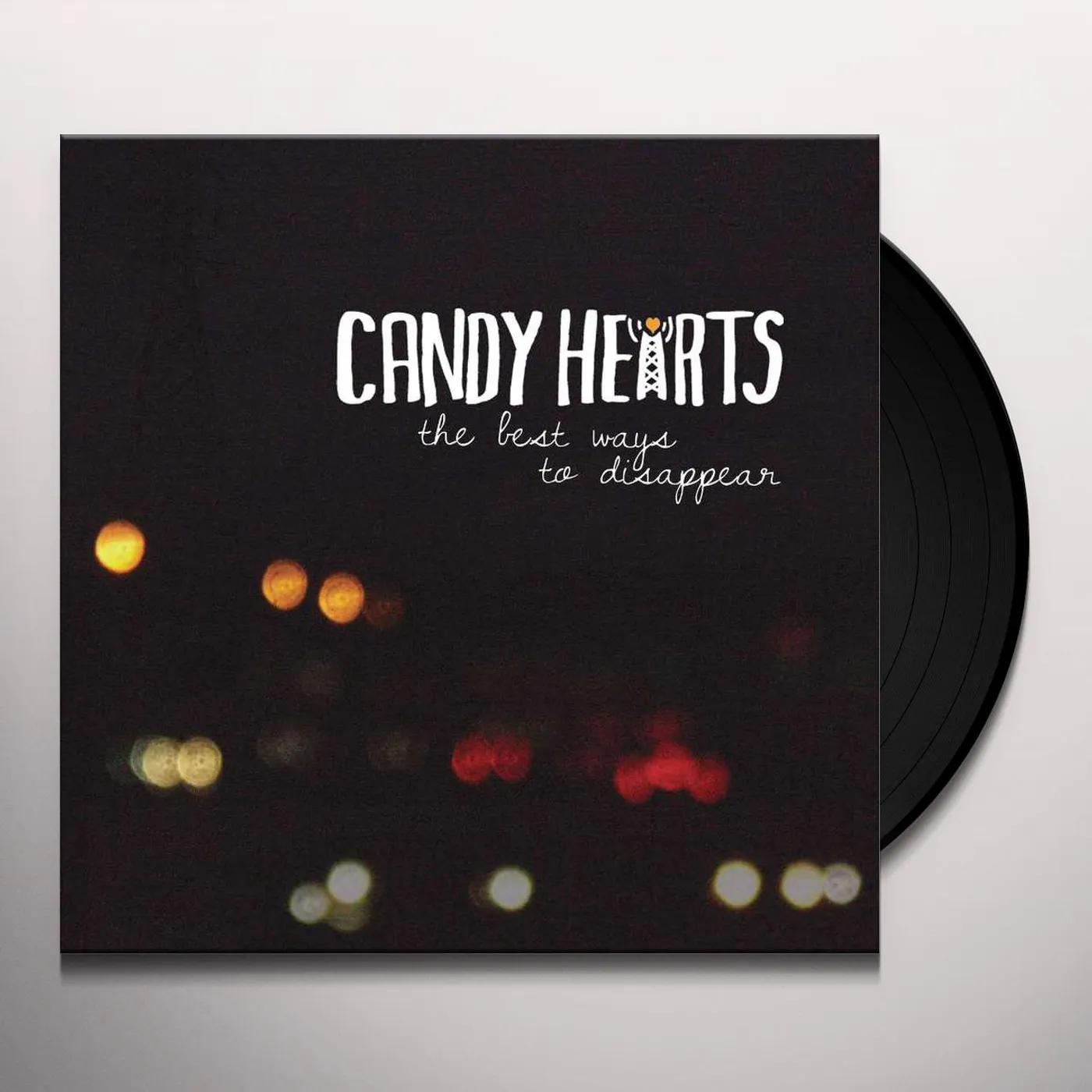Candy Hearts Best Ways To Disappe Vinyl Record
