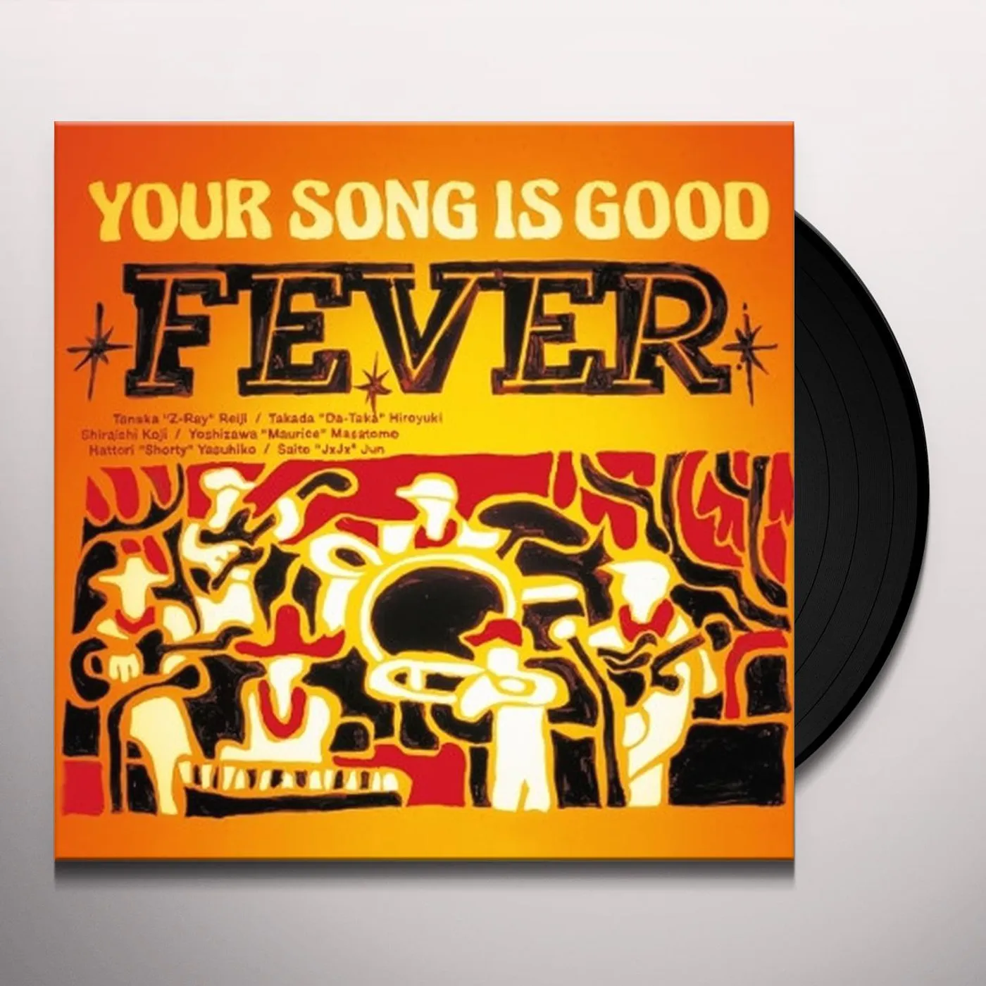 YOUR SONG IS GOOD FEVER Vinyl Record