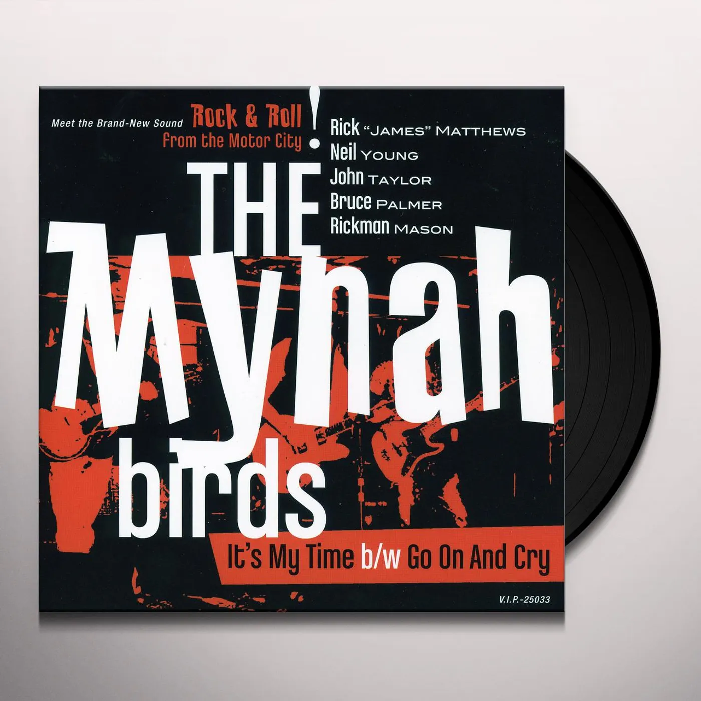 The Mynah Birds IT'S MY TIME Vinyl Record