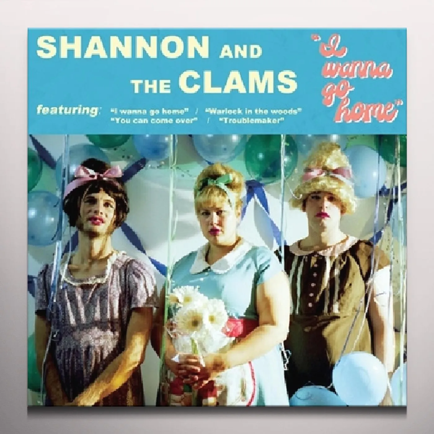 Shannon & The Clams I Wanna Go Home Vinyl Record