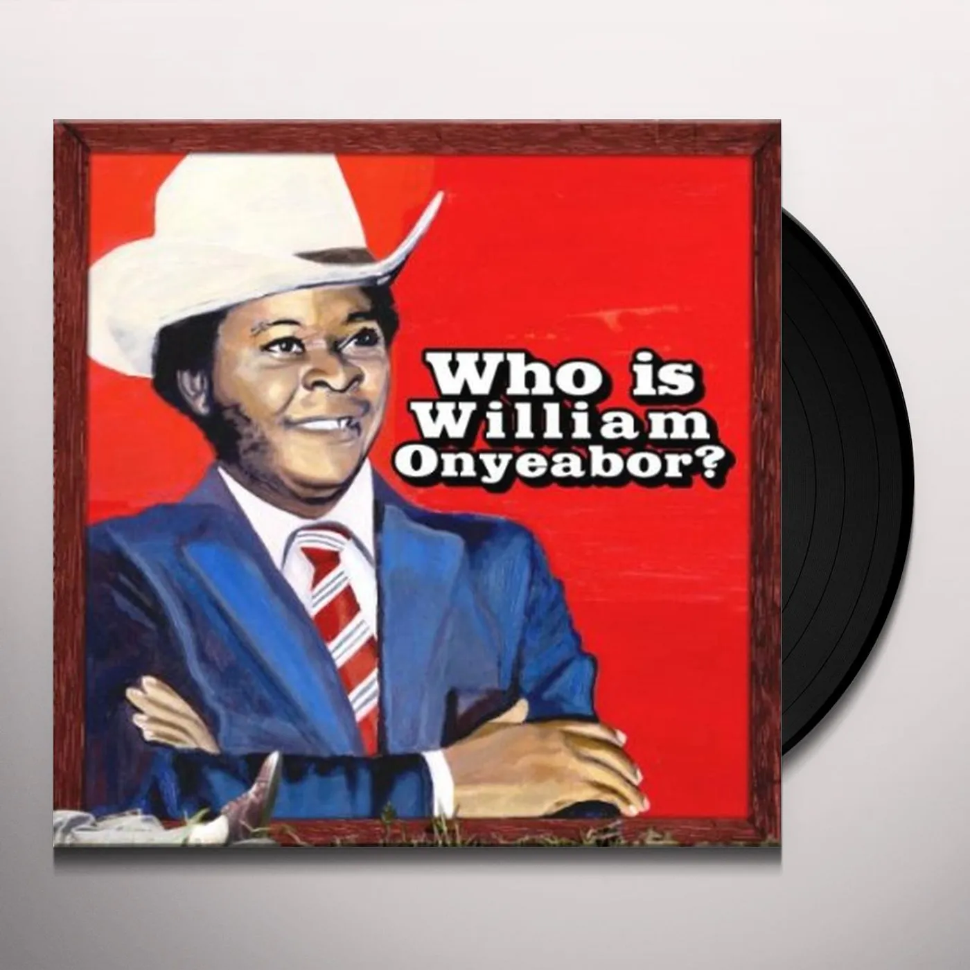 WORLD PSYCHEDELIC CLASSICS 5: WHO IS WILLIAM ONYEABOR Vinyl Record