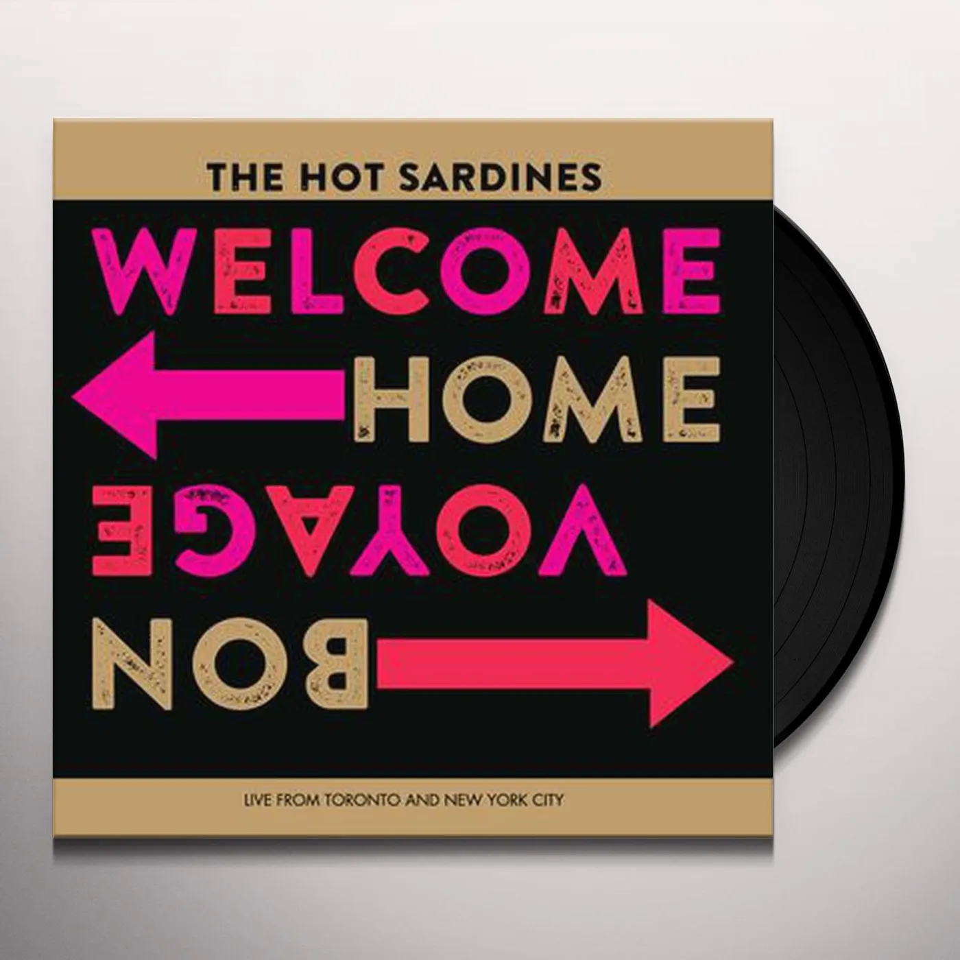 The Hot Sardines WELCOME HOME BON VOYAGE Vinyl Record