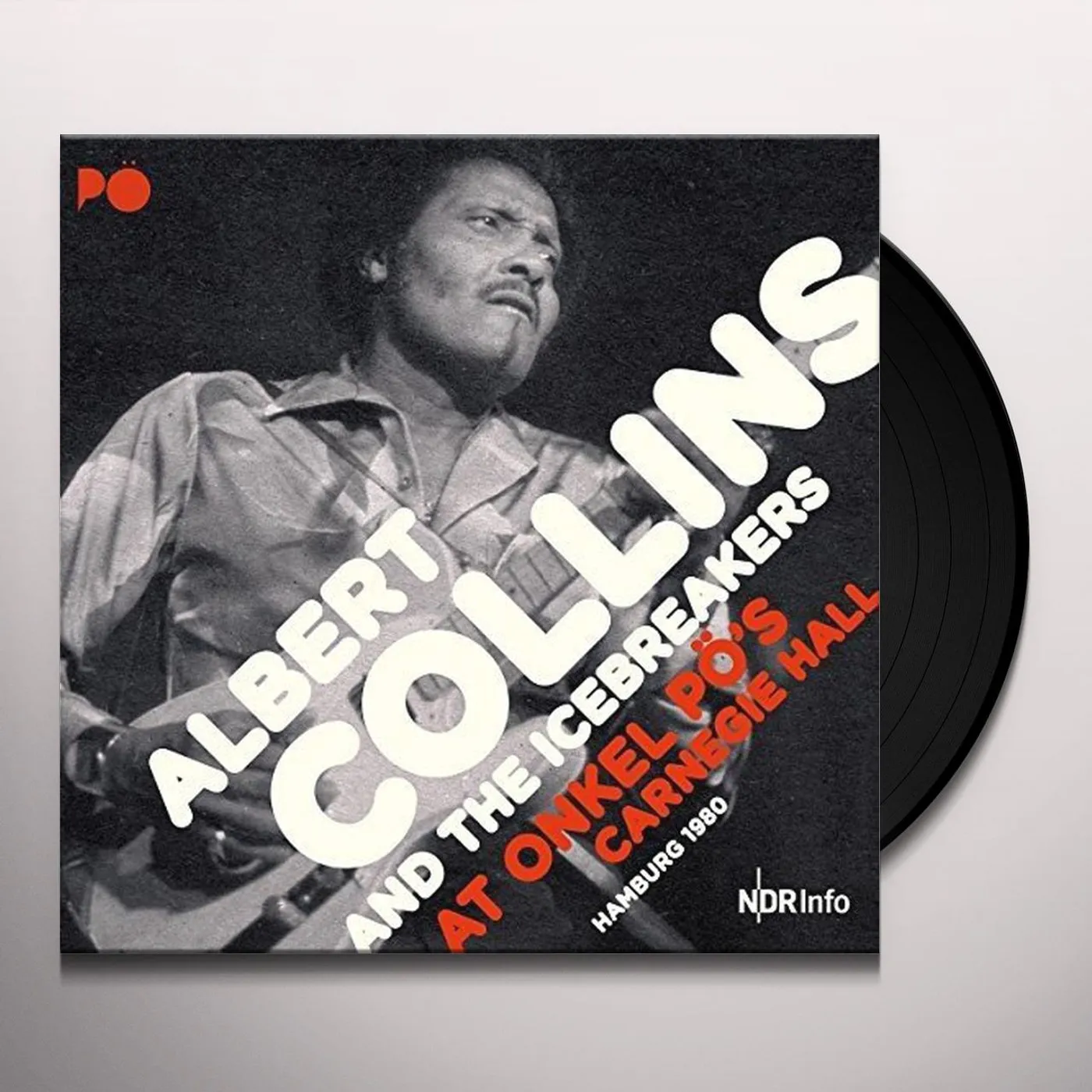 Albert Collins AT ONKEL PO'S CARNEGIE HALL HAMBURG 1980 Vinyl Record