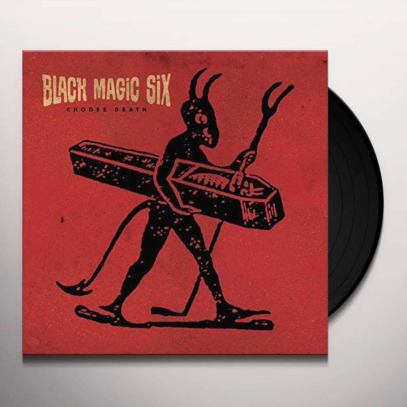 Black Magic Six Choose Death Vinyl Record