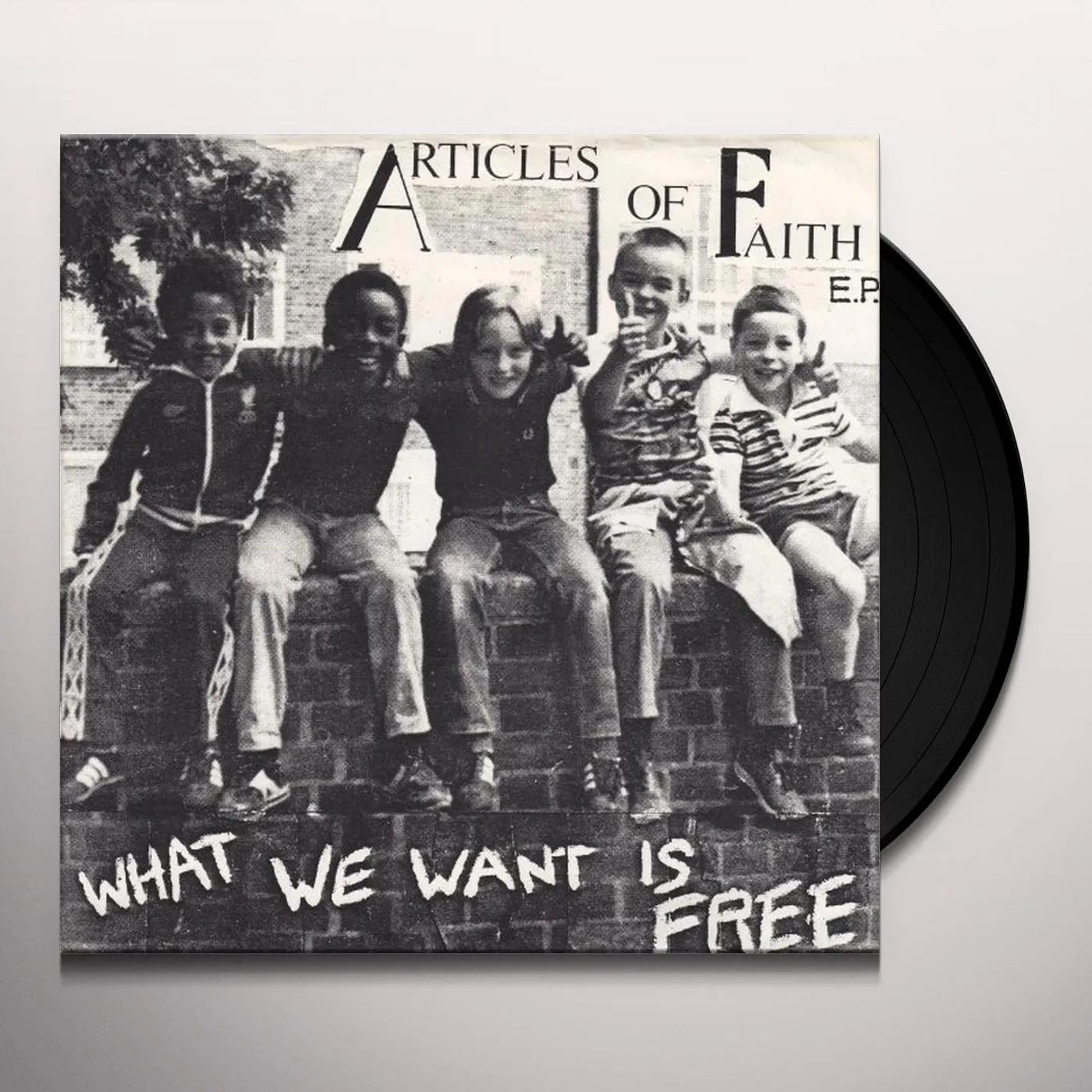 Articles Of Faith What We Want Is Free Vinyl Record