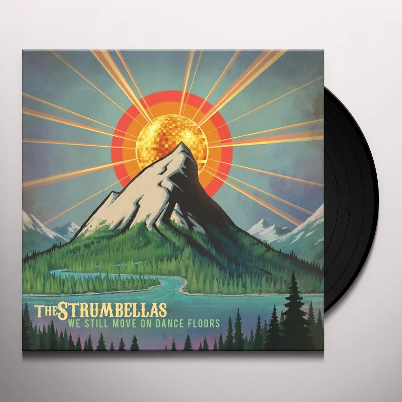 The Strumbellas We Still Move on Dance Floors Vinyl Record
