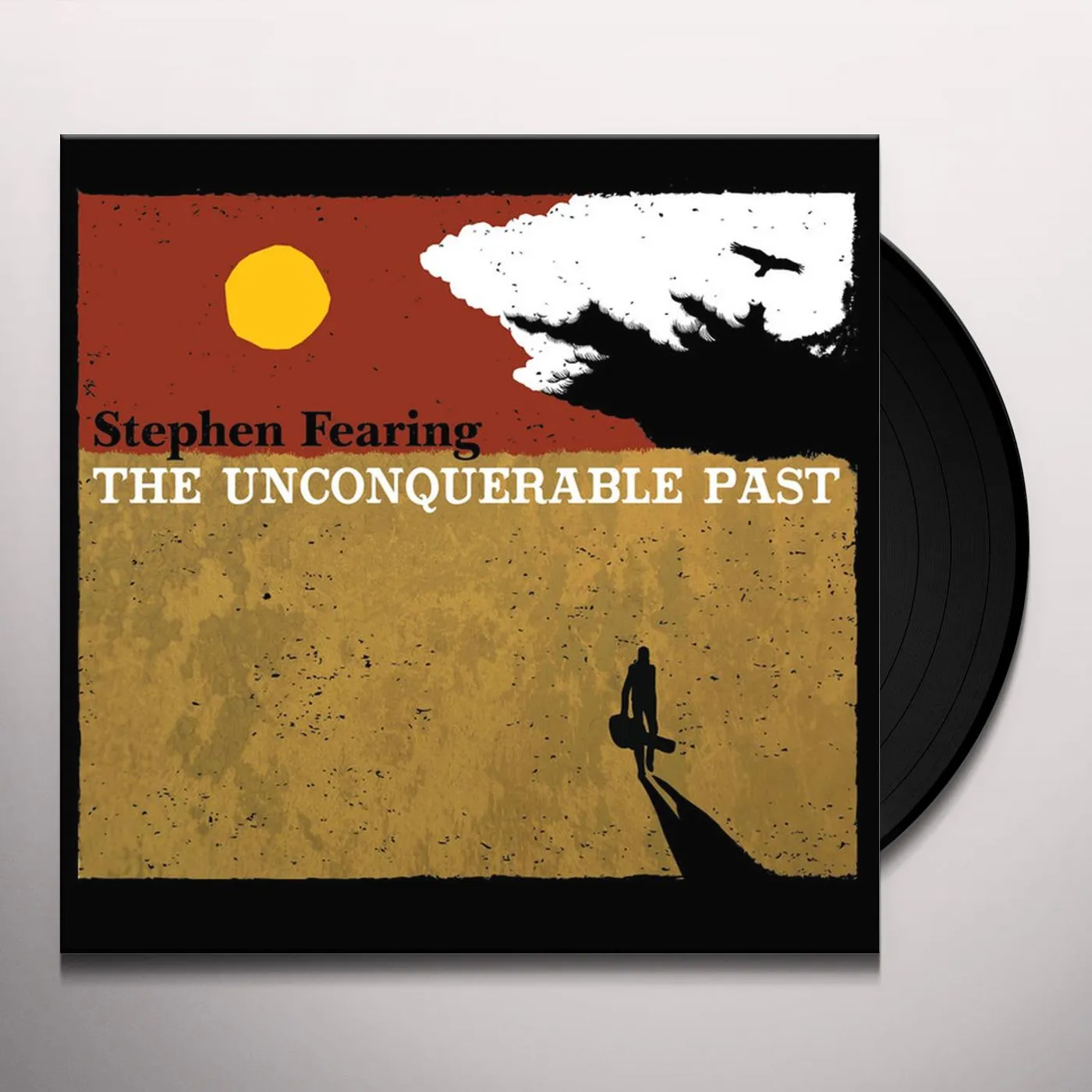 Stephen Fearing UNCONQUERABLE PAST Vinyl Record