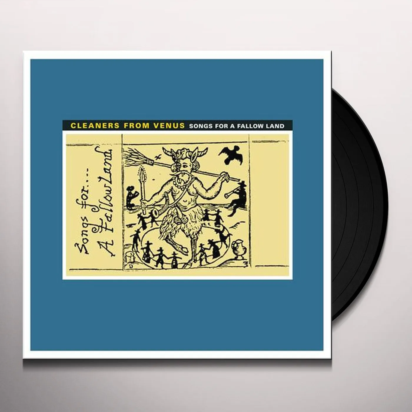 The Cleaners From Venus Songs For a Fallow Land Vinyl Record