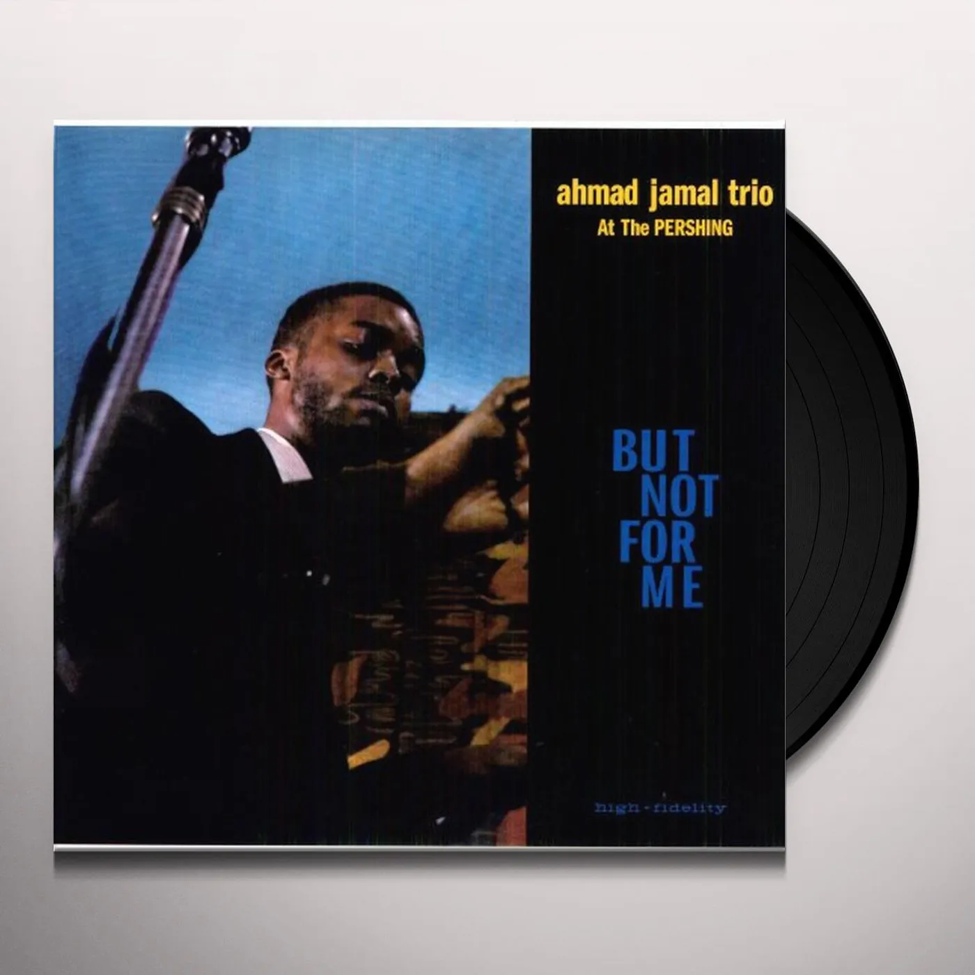 Ahmad Jamal AT THE PERSHING / BUT NOT FOR ME Vinyl Record