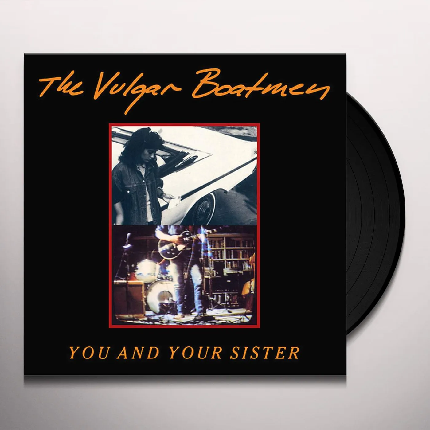 The Vulgar Boatmen You And Your Sister Vinyl Record