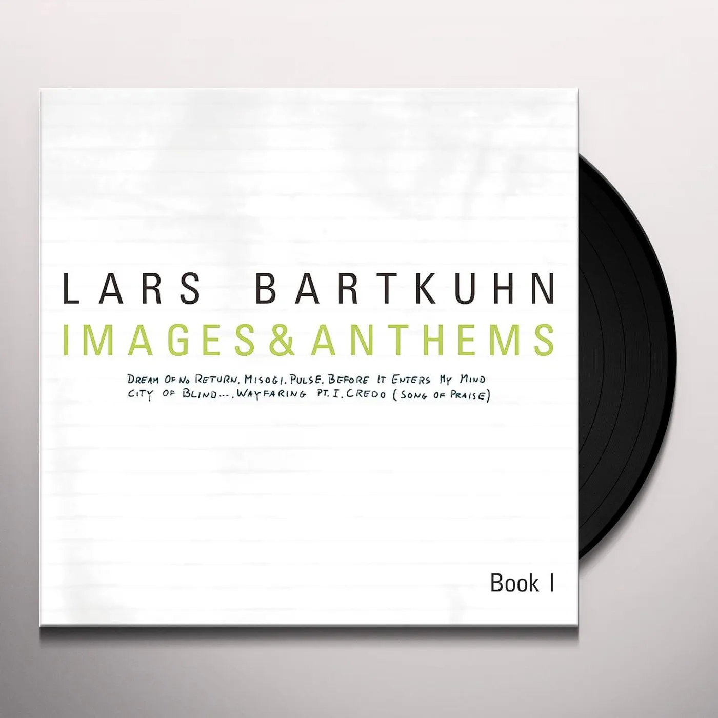 Lars Bartkuhn IMAGES & ANTHEMS BOOK I Vinyl Record