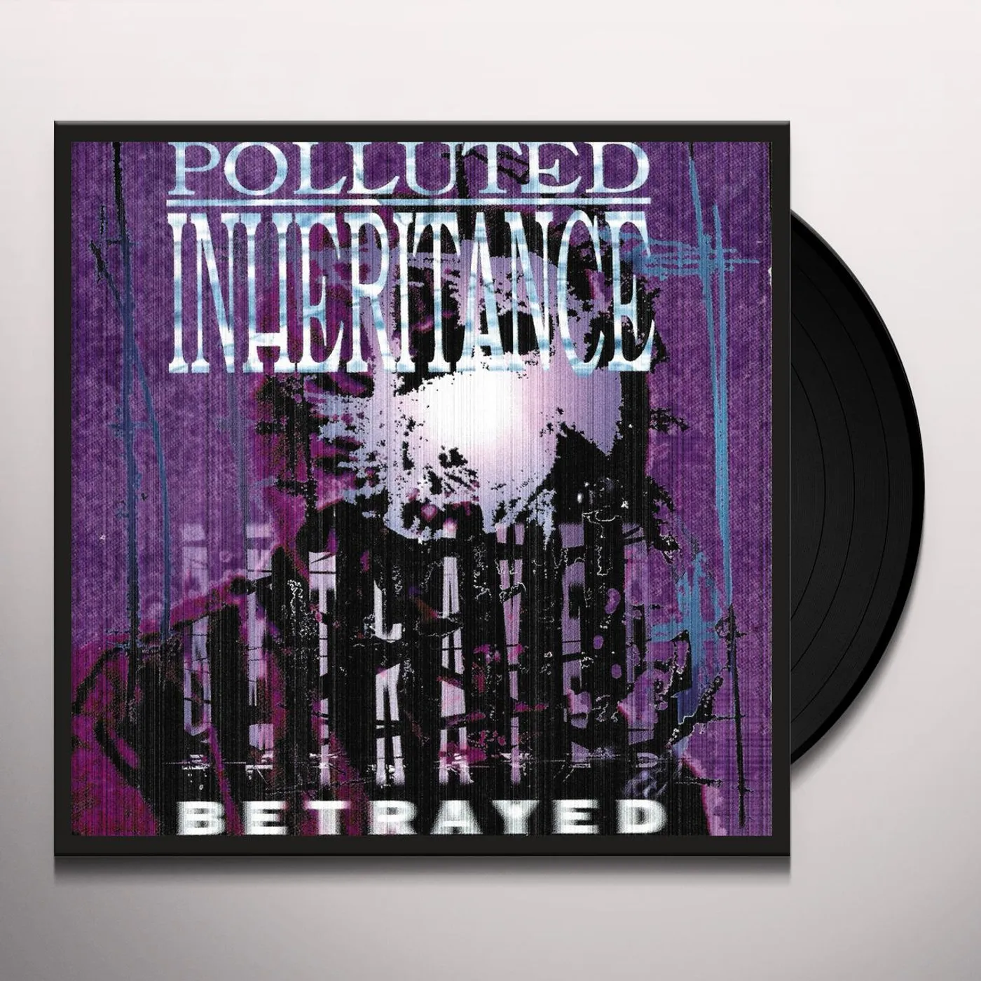 Polluted Inheritance BETRAYED Vinyl Record