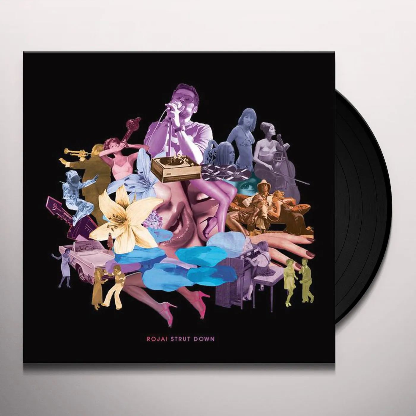 Rojai STRUT DOWN Vinyl Record