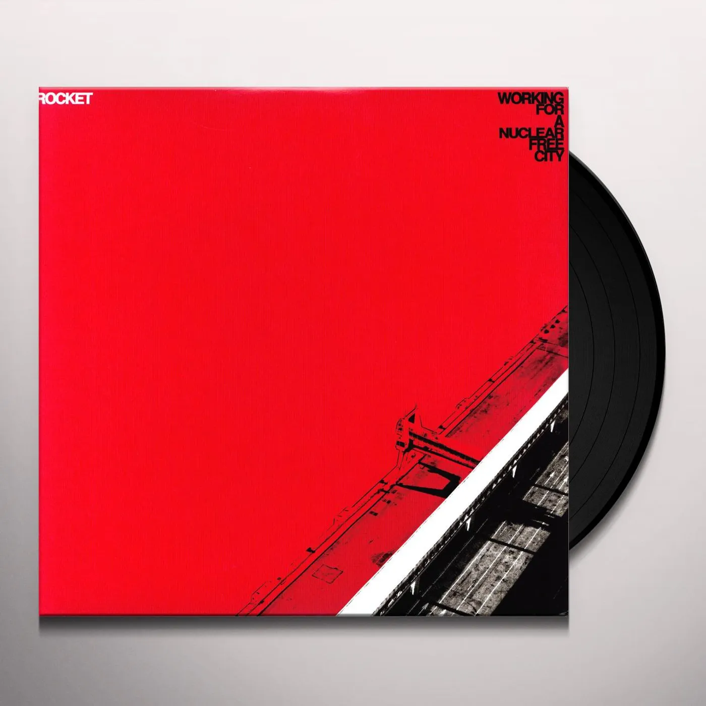 Working for a Nuclear Free City ROCKET (EP) Vinyl Record