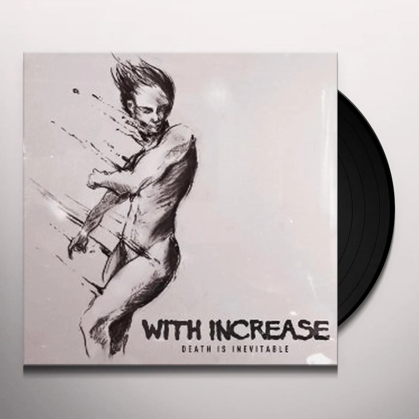With Increase Death Is Inevitable Vinyl Record