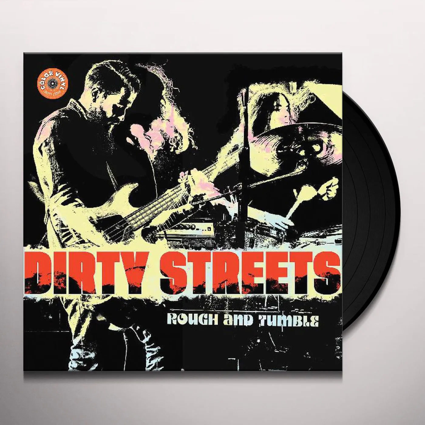 Dirty Streets Rough and Tumble Vinyl Record