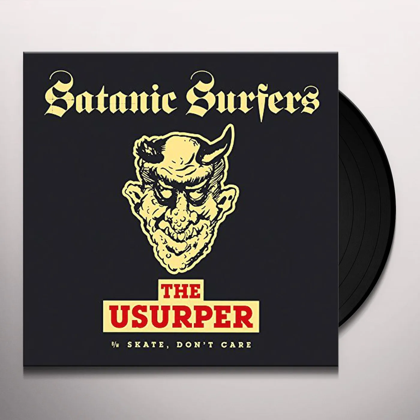 Satanic Surfers USURPER / SKATE DON'T CARE Vinyl Record