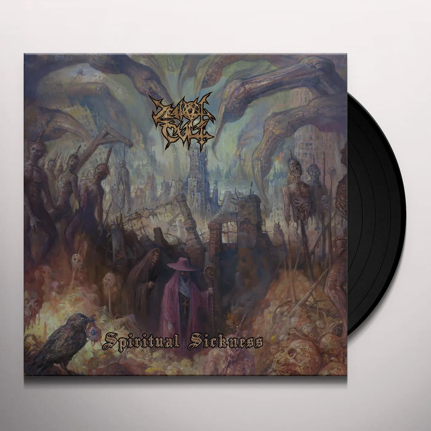 Zealot Cult Spiritual Sickness Vinyl Record
