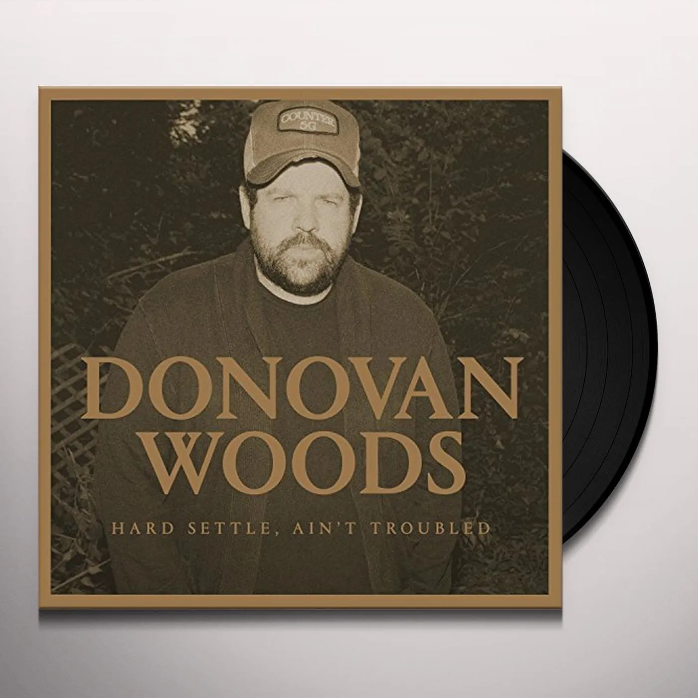 Donovan Woods HARD SETTLE AIN'T TROUBLED Vinyl Record
