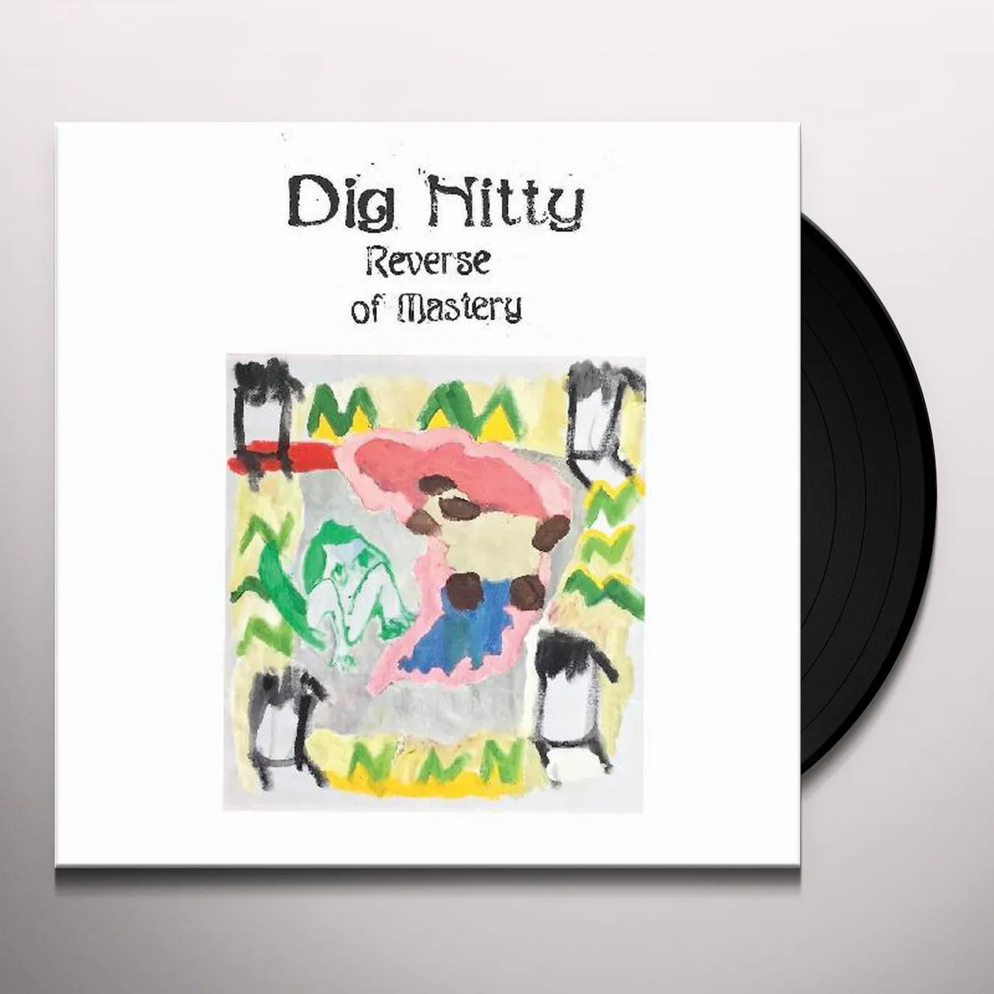 Dig Nitty Reverse of Mastery Vinyl Record