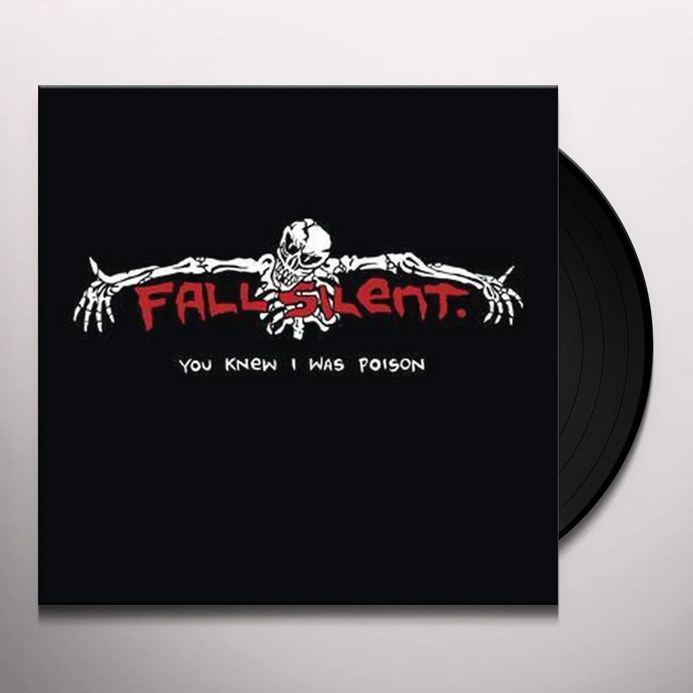 Fall Silent You Knew I Was Poison Vinyl Record