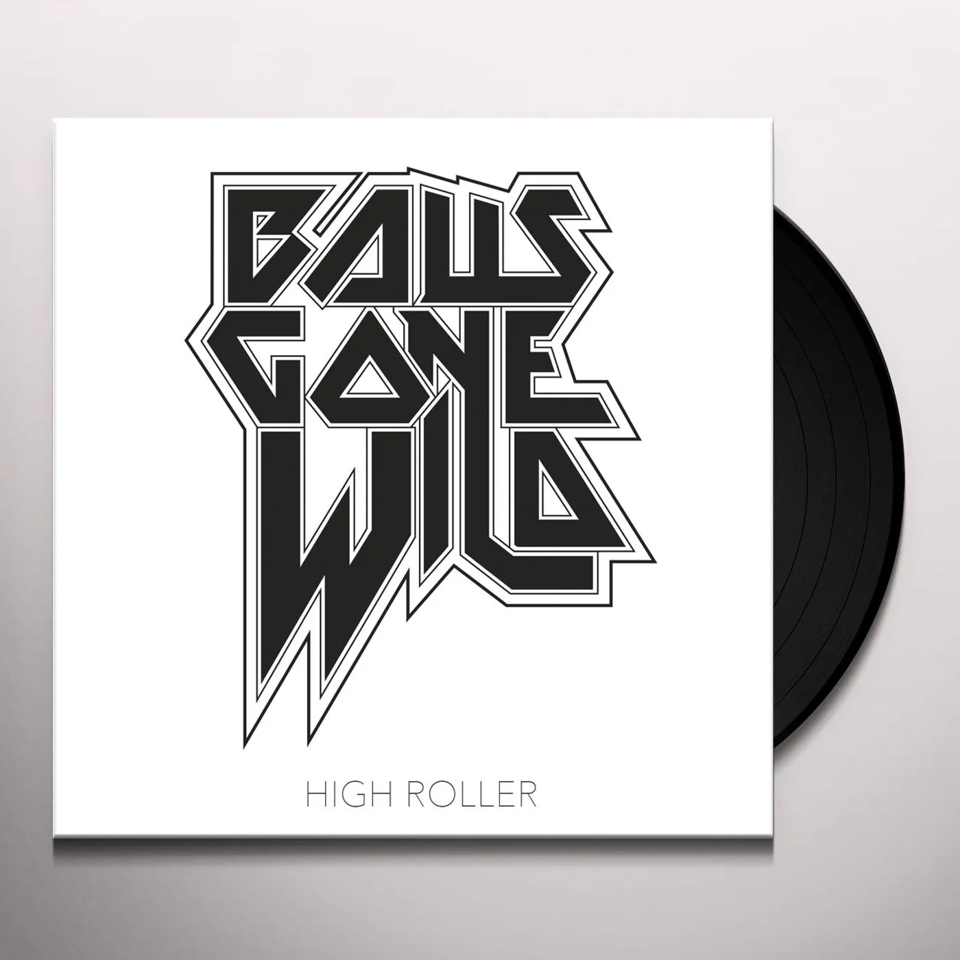 Balls Gone Wild High Roller Vinyl Record