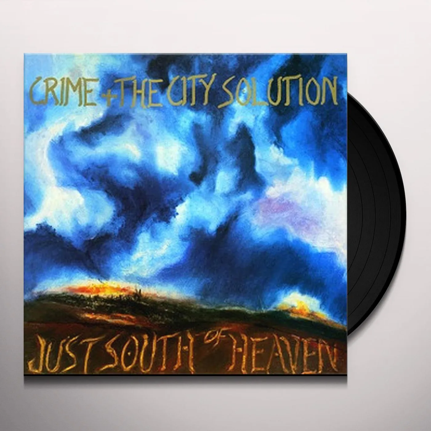 Crime & the City Solution JUST SOUTH OF HEAVEN Vinyl Record