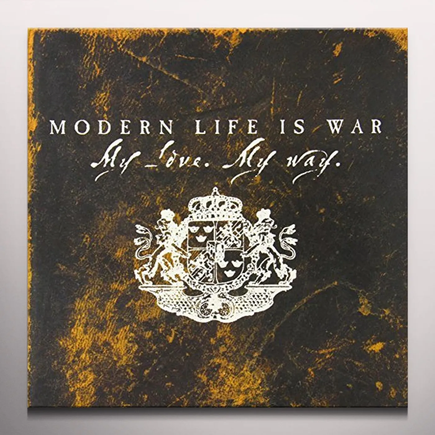 Modern Life Is War My Love My Way Vinyl Record