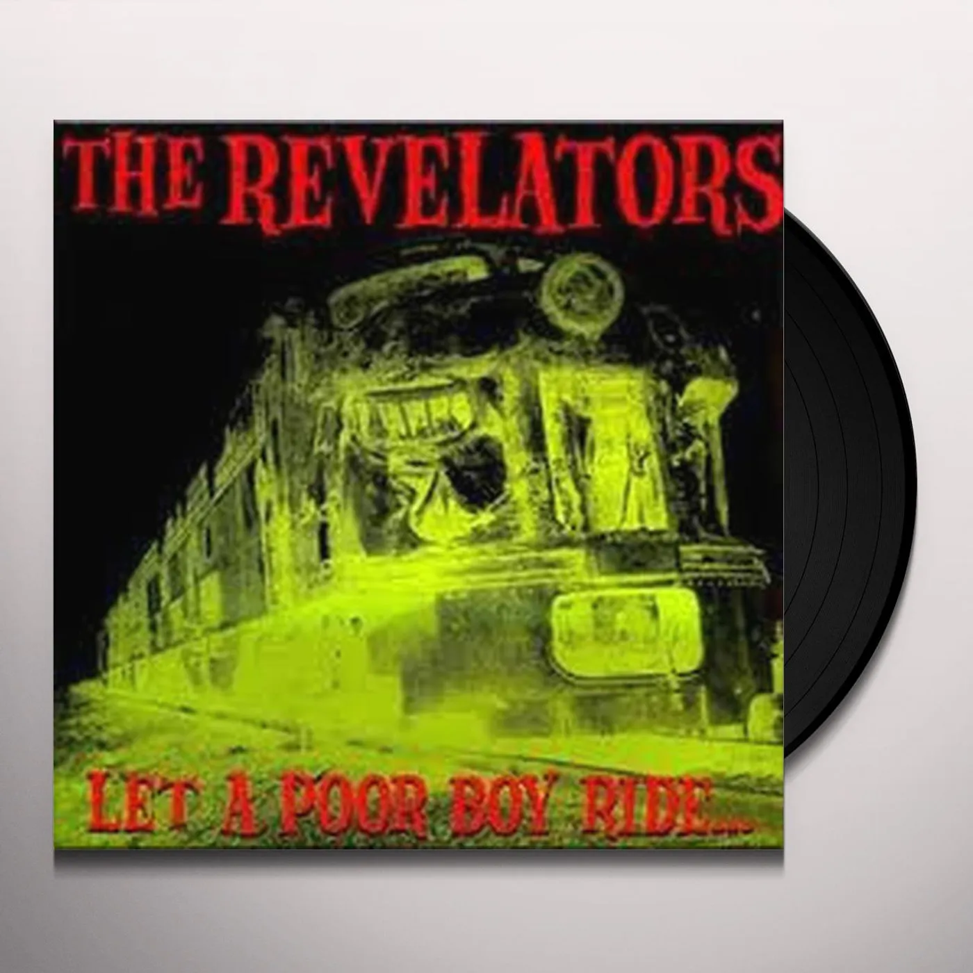 Revelators, The LP - Let A Poor Boy Ride (Vinyl)