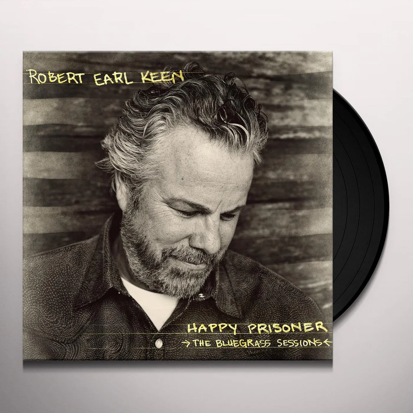 Robert Earl Keen Happy Prisoner: The Bluegrass Sessions Vinyl Record