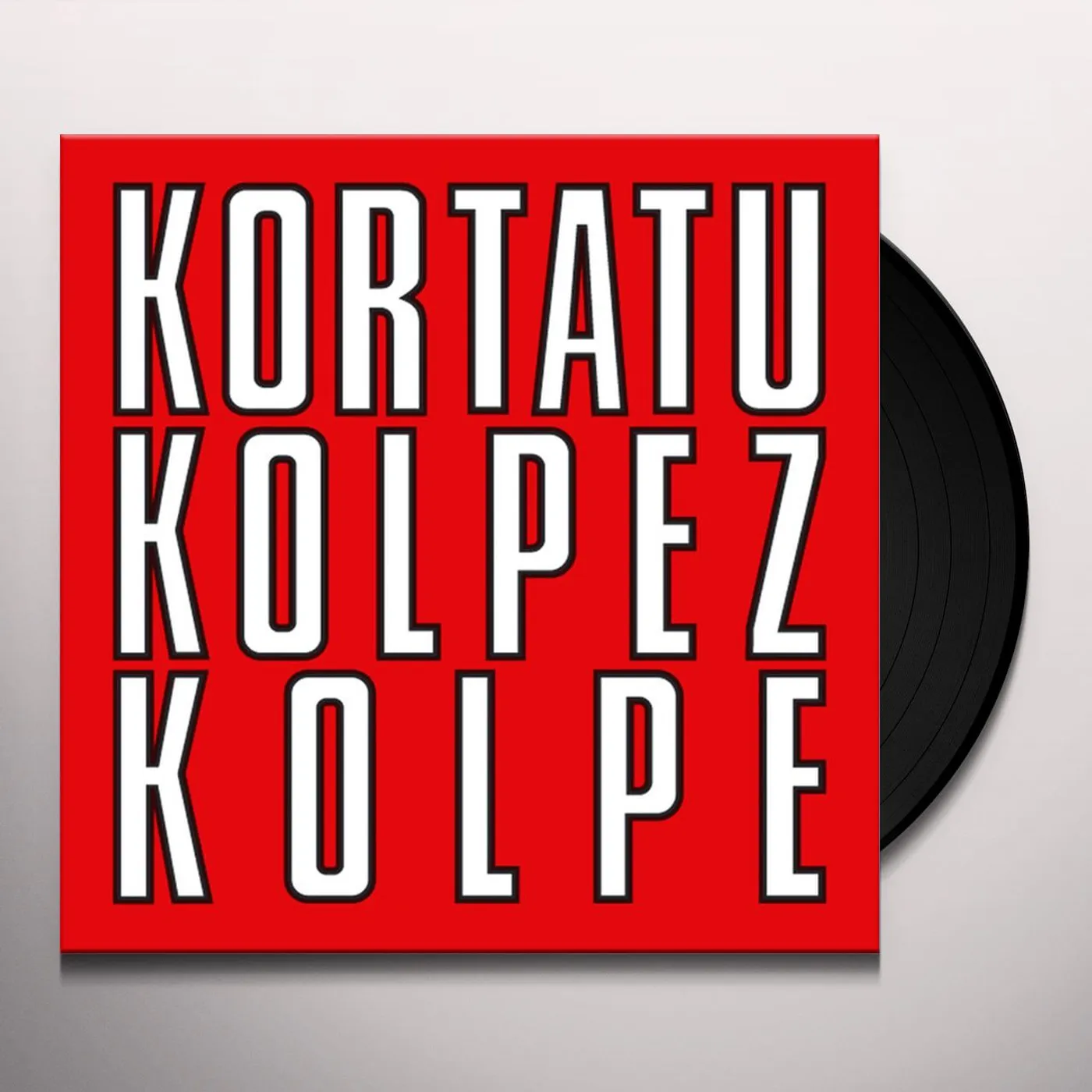 Kortatu Kolpez Kolpe Vinyl Record