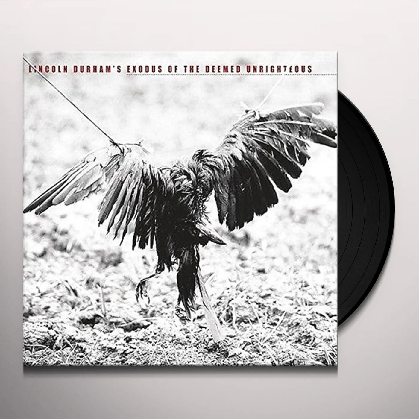 Lincoln Durham Exodus of the Deemed Unrighteous Vinyl Record