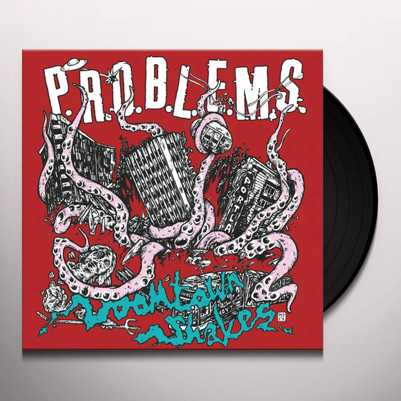 P.R.O.B.L.E.M.S. Doomtown Shakes Vinyl Record