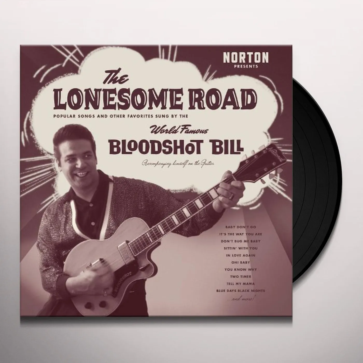 Bloodshot Bill LONESOME ROAD Vinyl Record