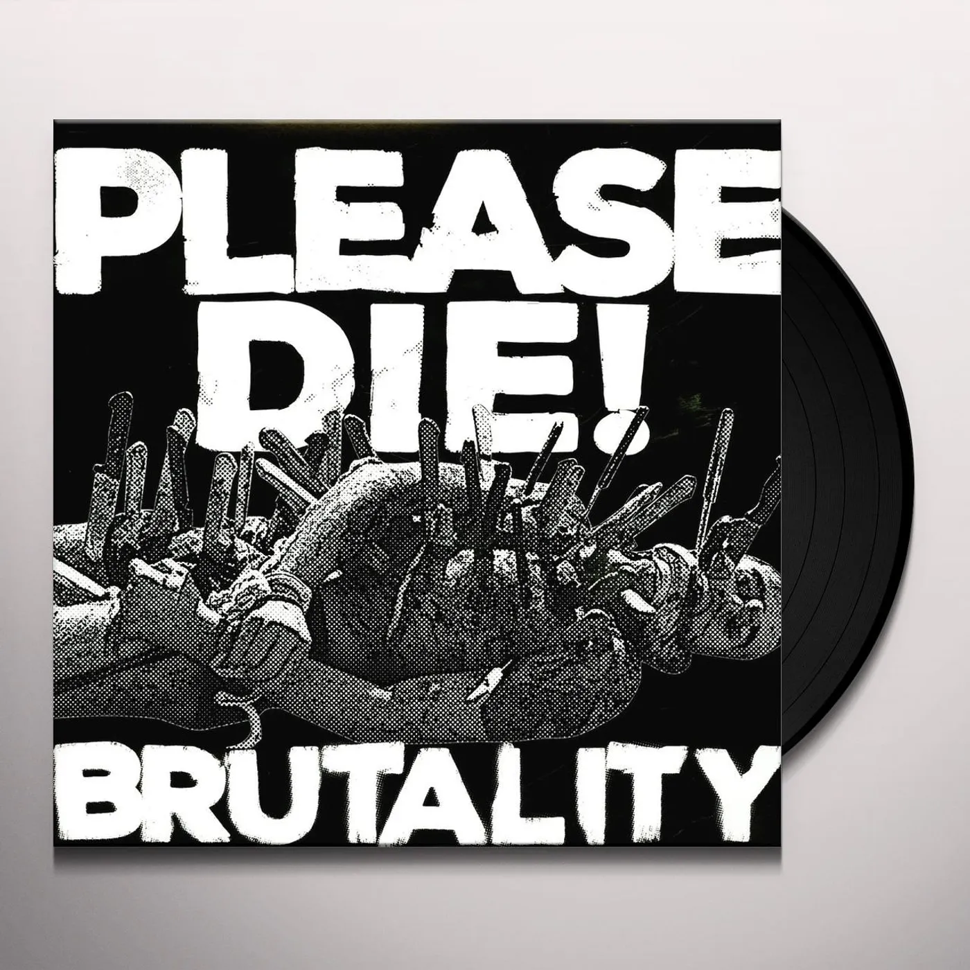 Please Die Brutality Vinyl Record