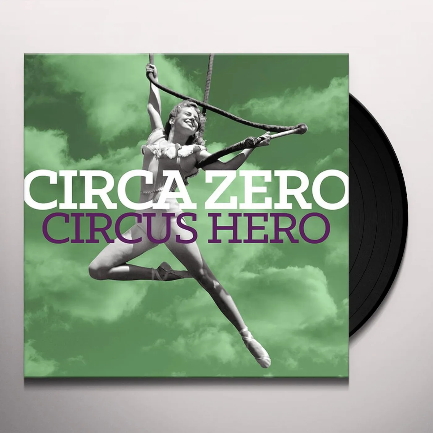 Circa Zero Circus Hero Vinyl Record