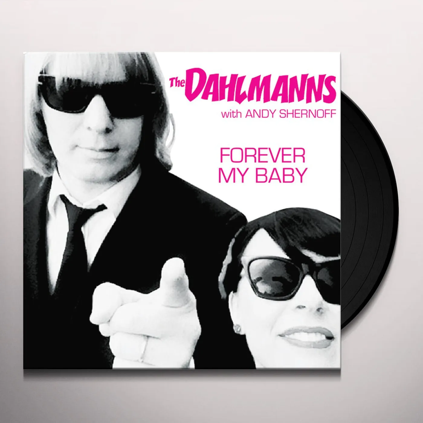 The Dahlmanns FOREVER MY BABY / LAST TIME Vinyl Record