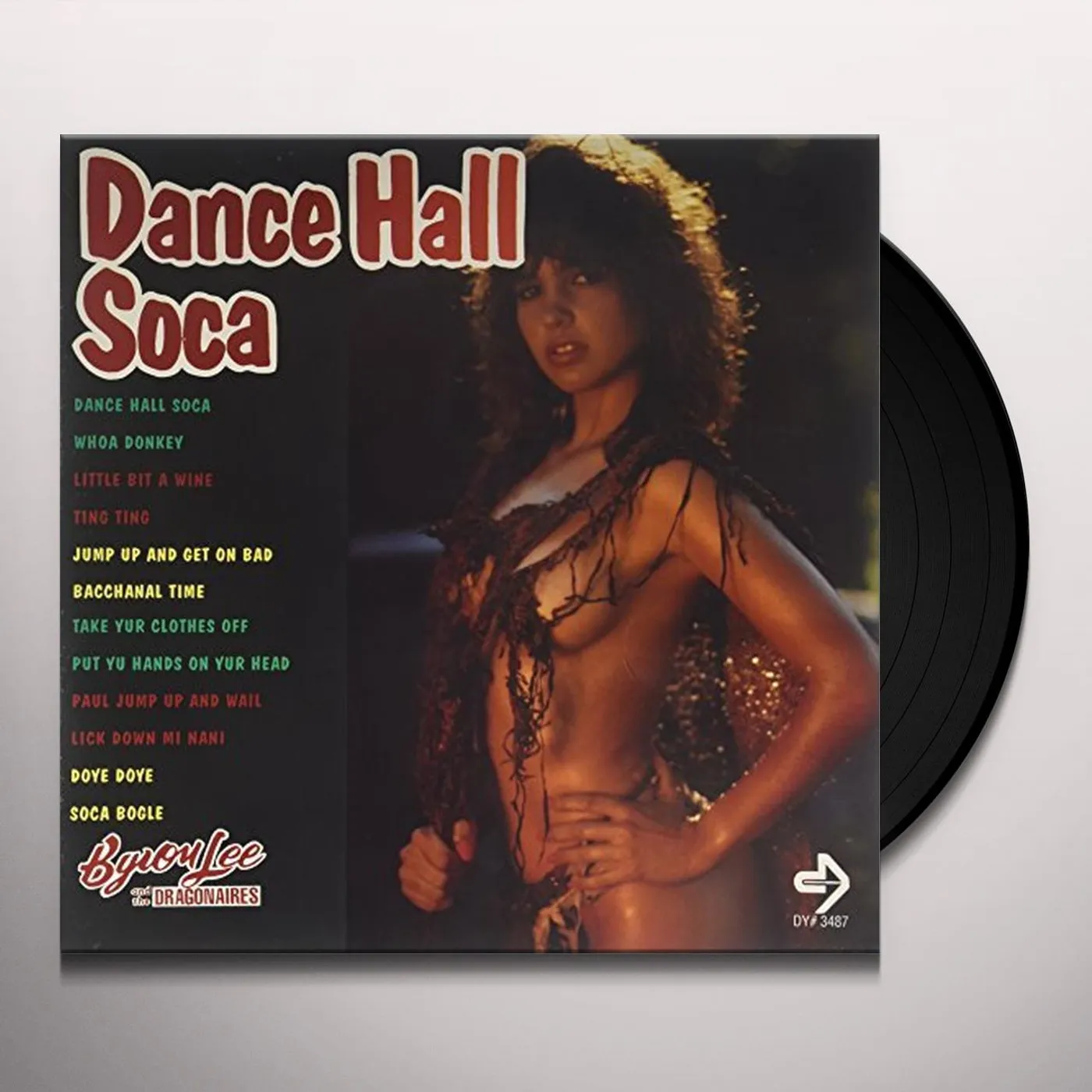 Byron Lee & The Dragonaires DANCE HALL SOCA Vinyl Record