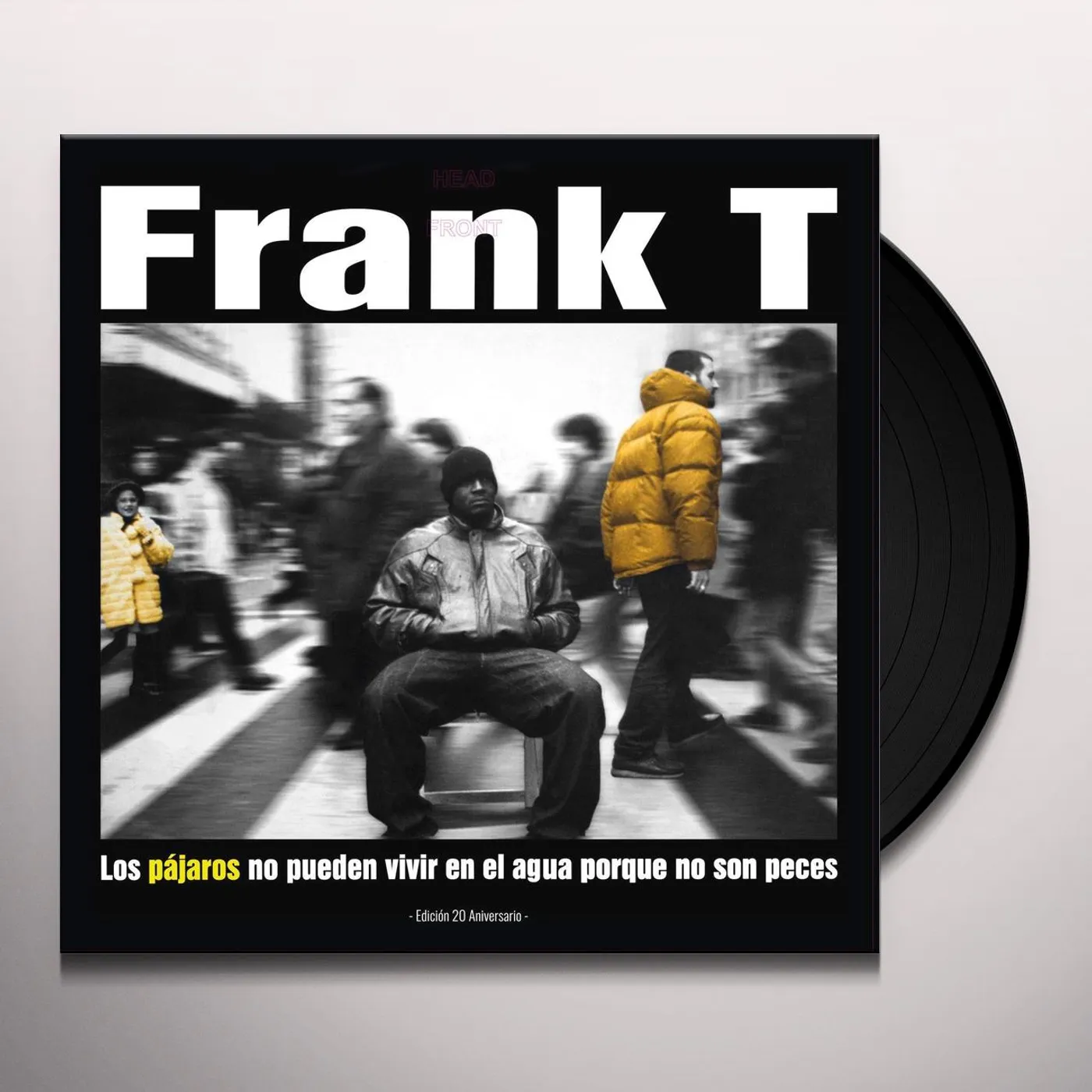 FRANK T LOS PAJAROS NO PUEDEN VIVIR Vinyl Record
