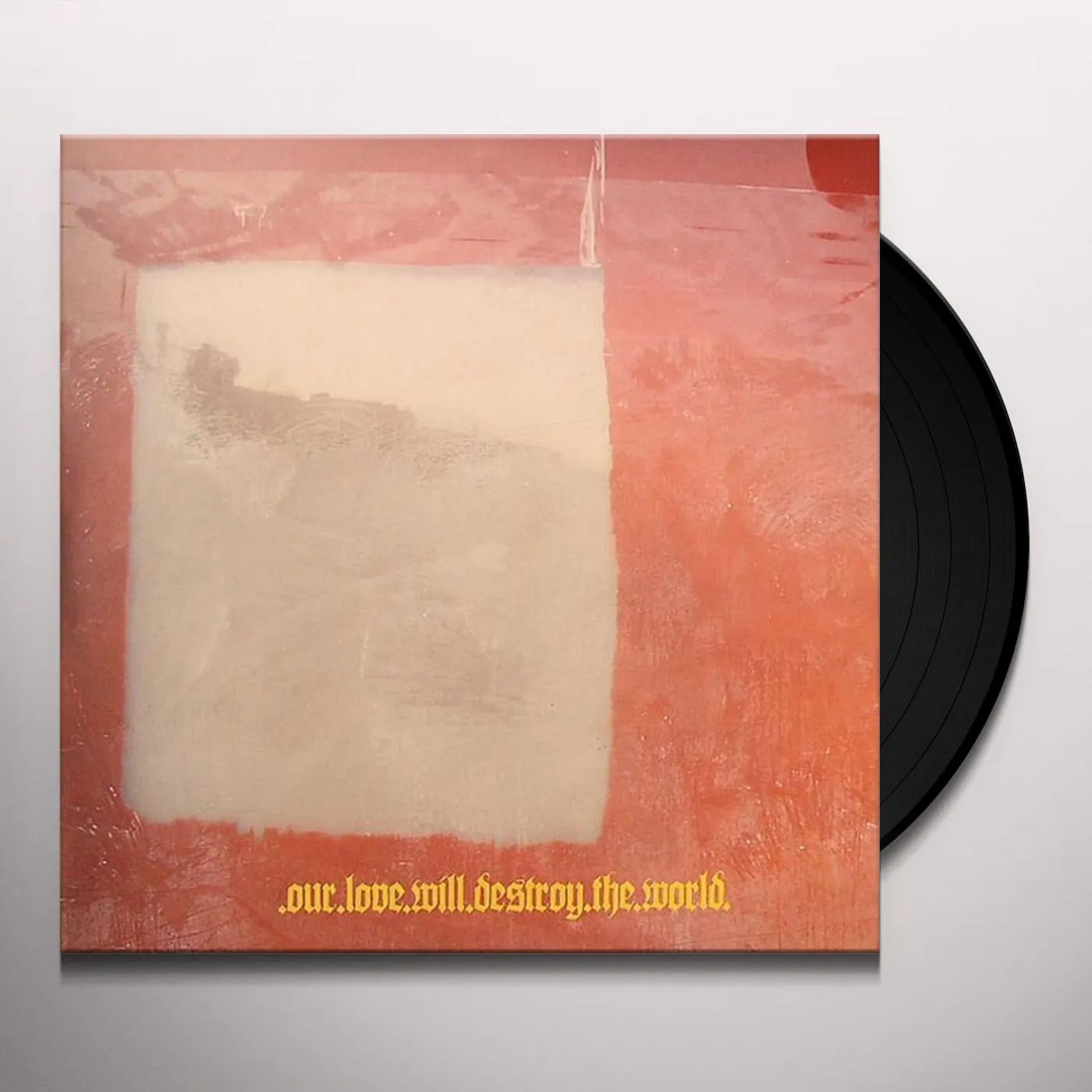 Our Love Will Destroy The World BLUE EYES ARE MY REWARD Vinyl Record