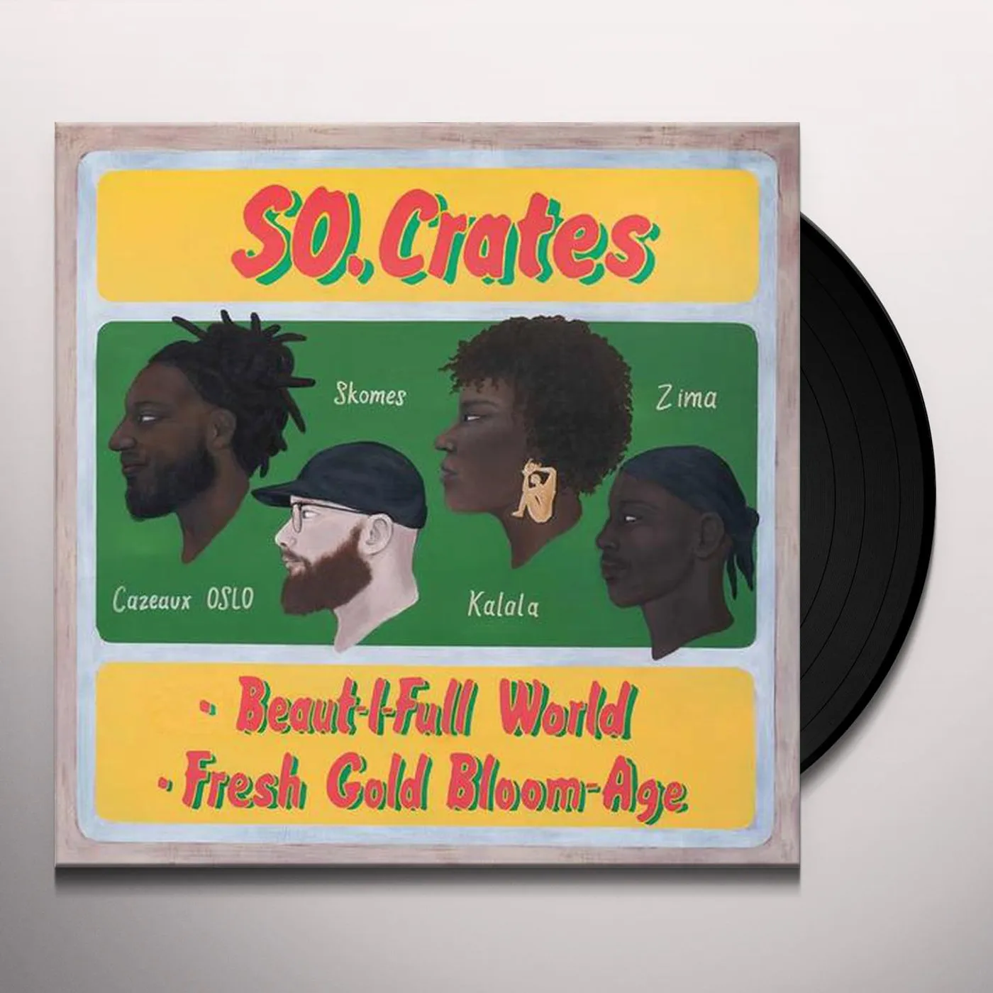 SO.Crates Beaut-I-Full World / Fresh Gold Bloom-Age Vinyl Record