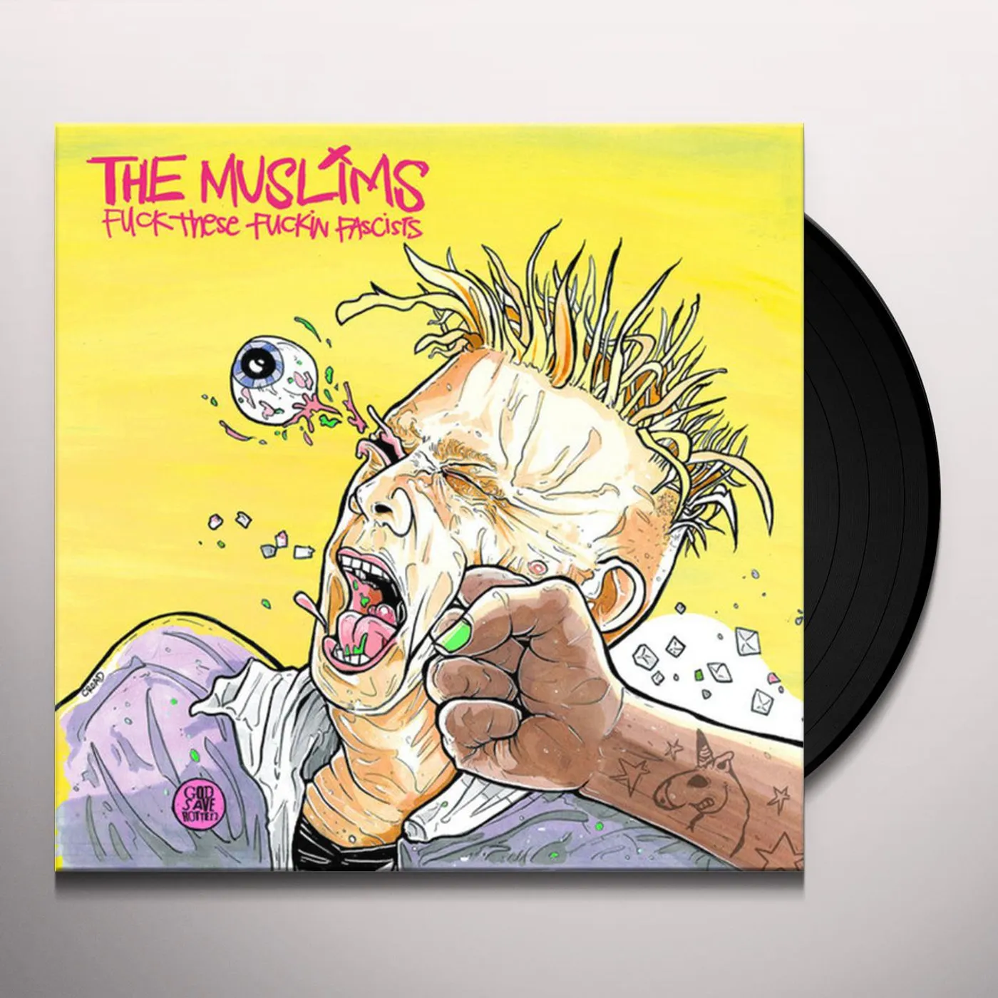 The Muslims FUCK THESE FUCKIN FASCISTS Vinyl Record