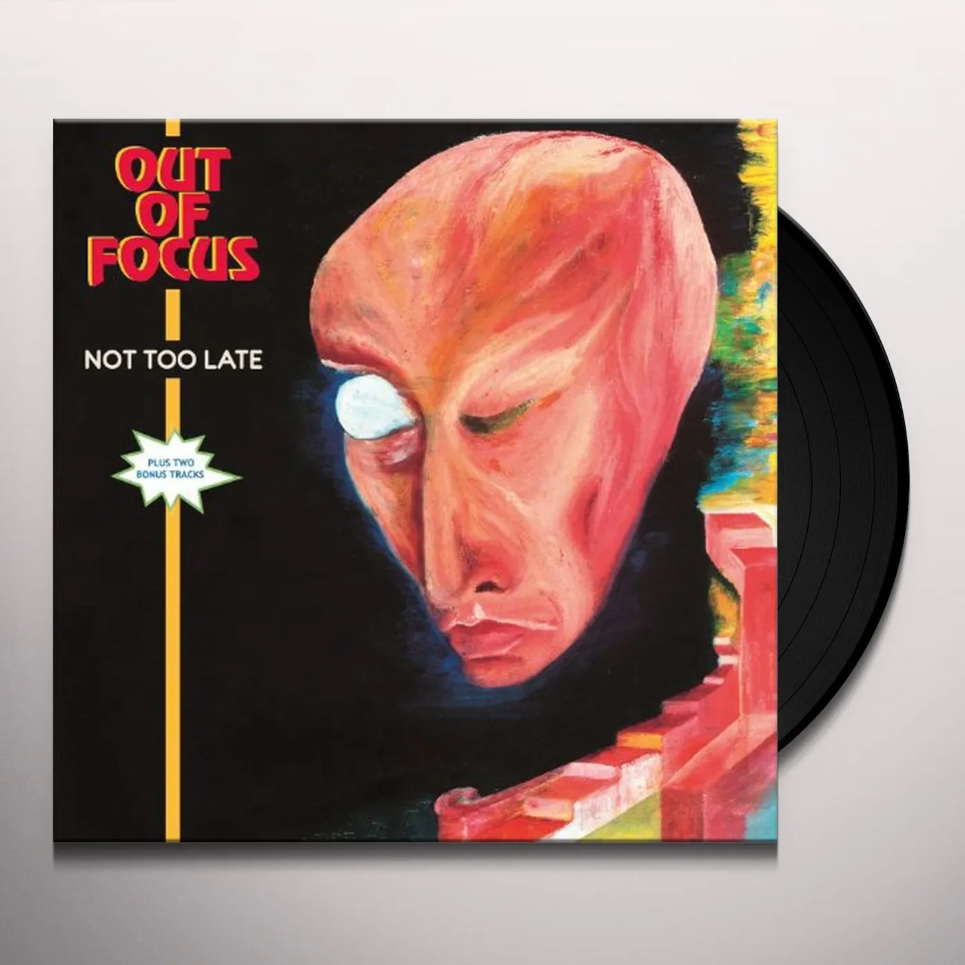 Out Of Focus Not Too Late Vinyl Record