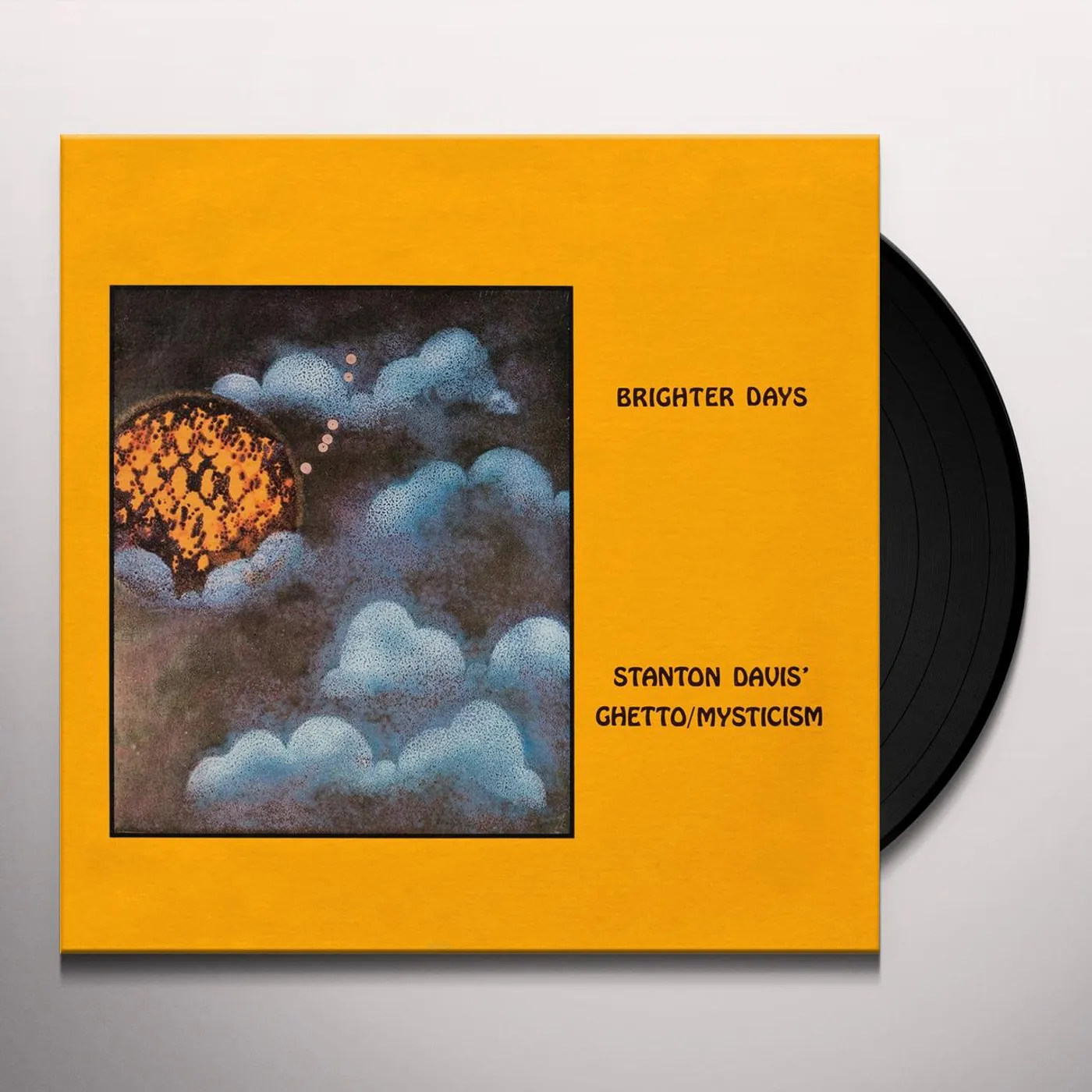 Stanton Davis' Ghetto/Mysticism Brighter Days Vinyl Record