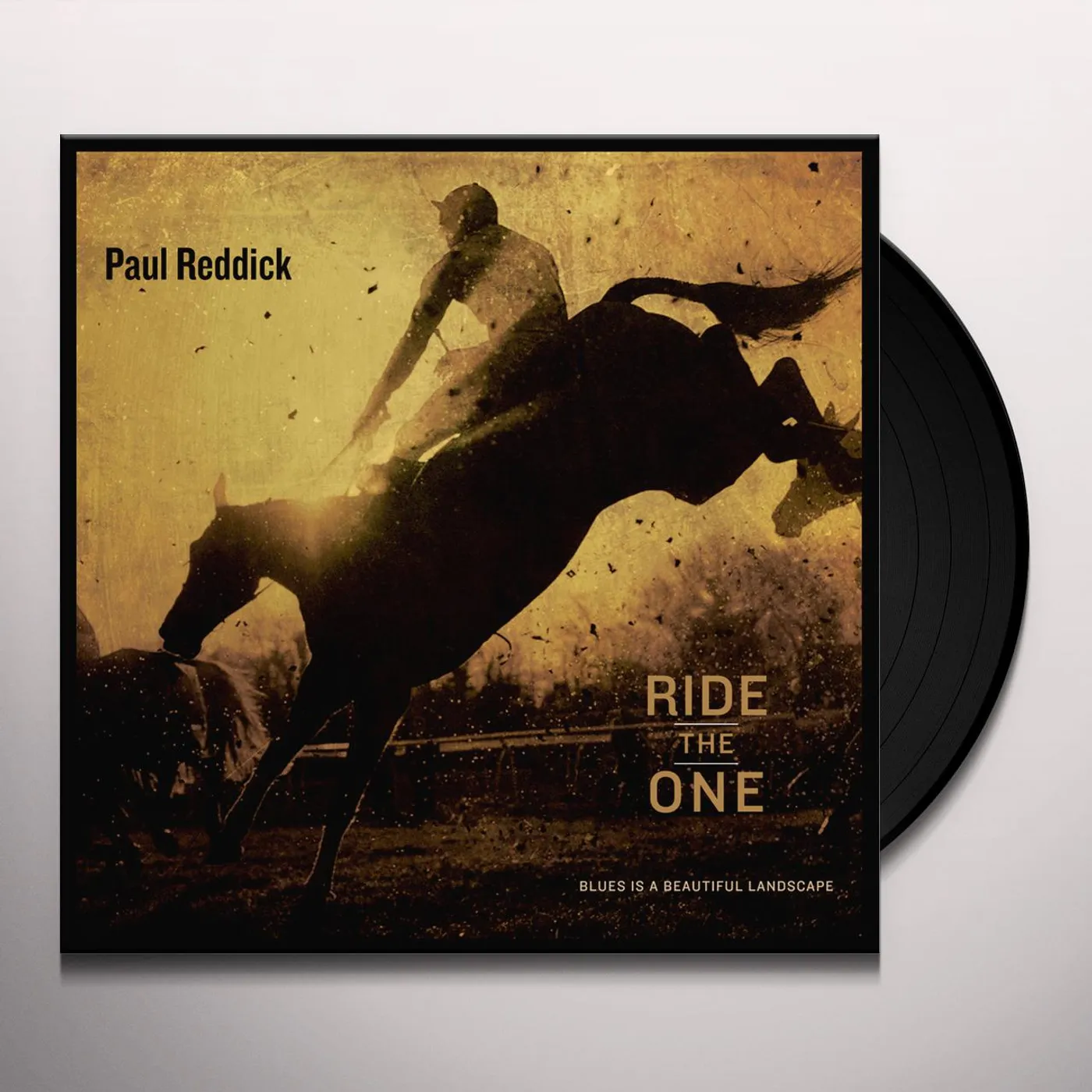Paul Reddick Ride The One Vinyl Record