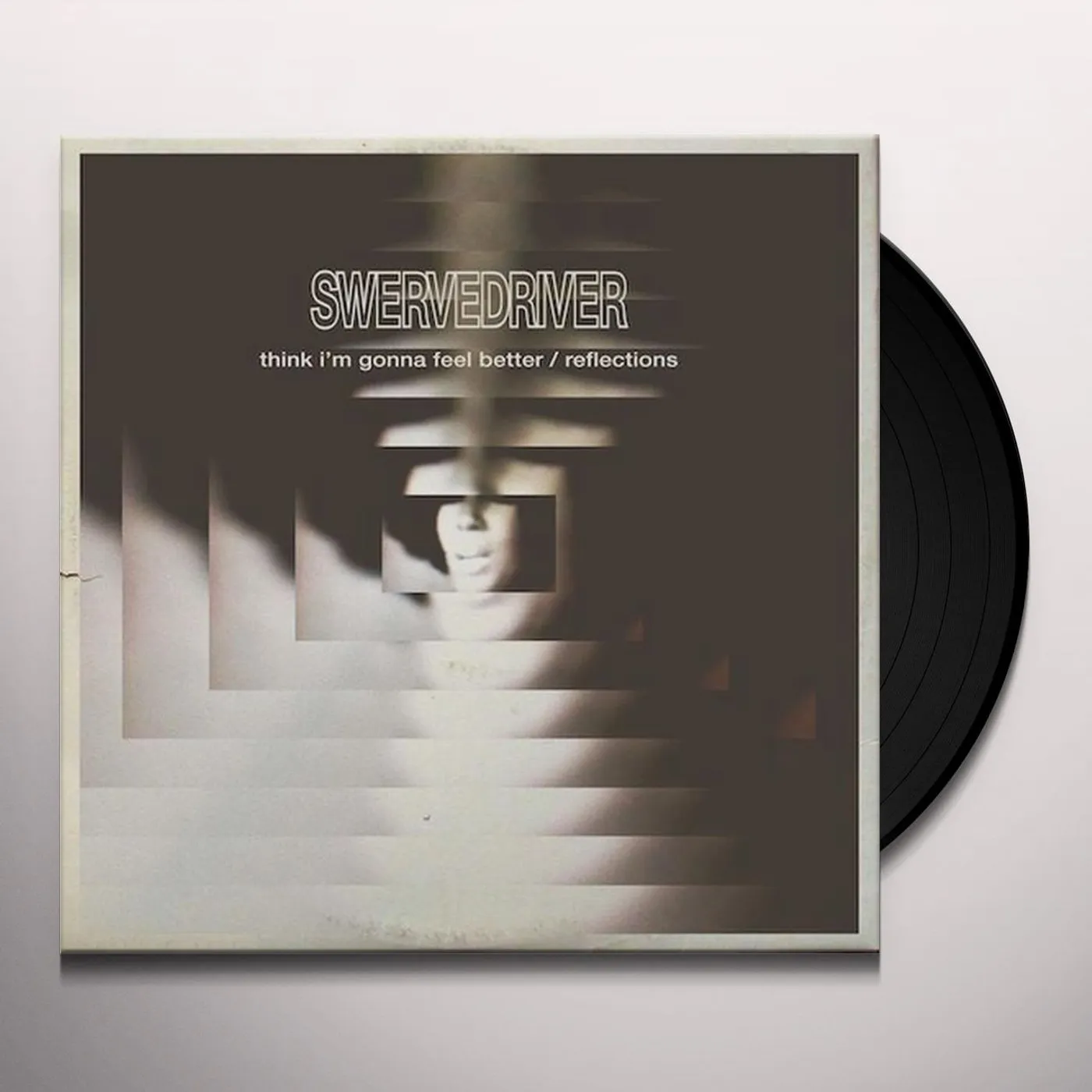 Swervedriver Think I'm Gonna Feel Better / Reflections Vinyl Record