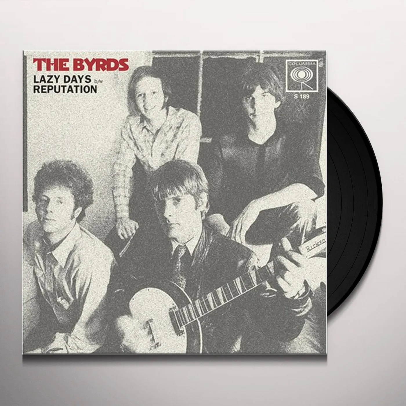 The Byrds LAZY DAYS / REPUTATION Vinyl Record