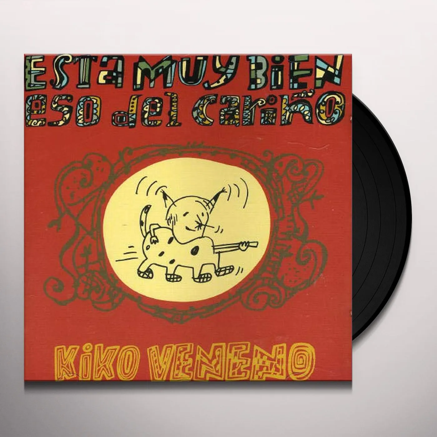 Kiko Veneno ESTA MUY BIEN ESO DEL CARINO Vinyl Record